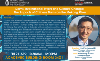 Dams, International Rivers and Climate Change: The Impacts of Chinese Dams on the Mekong River